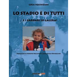 Luca Squinzani - Lo stadio è di tutti