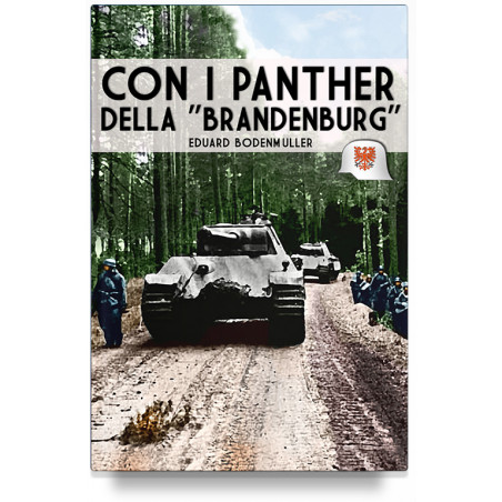 Eduard Bodenmuller - Con i Panther della "Brandeburg"