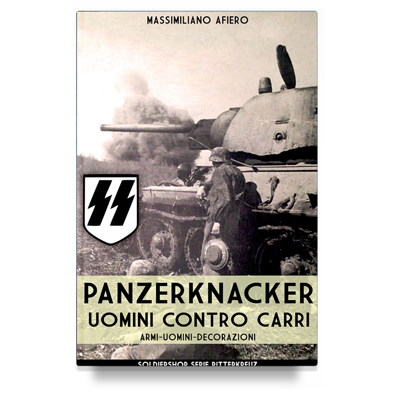 Massimiliano Afiero - Panzerknacker – Uomini contro carri