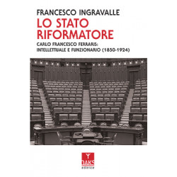 Francesco Ingravalle - Lo Stato riformatore