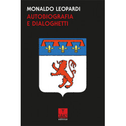 Monaldo Leopardi - Autobiografia e dialoghetti