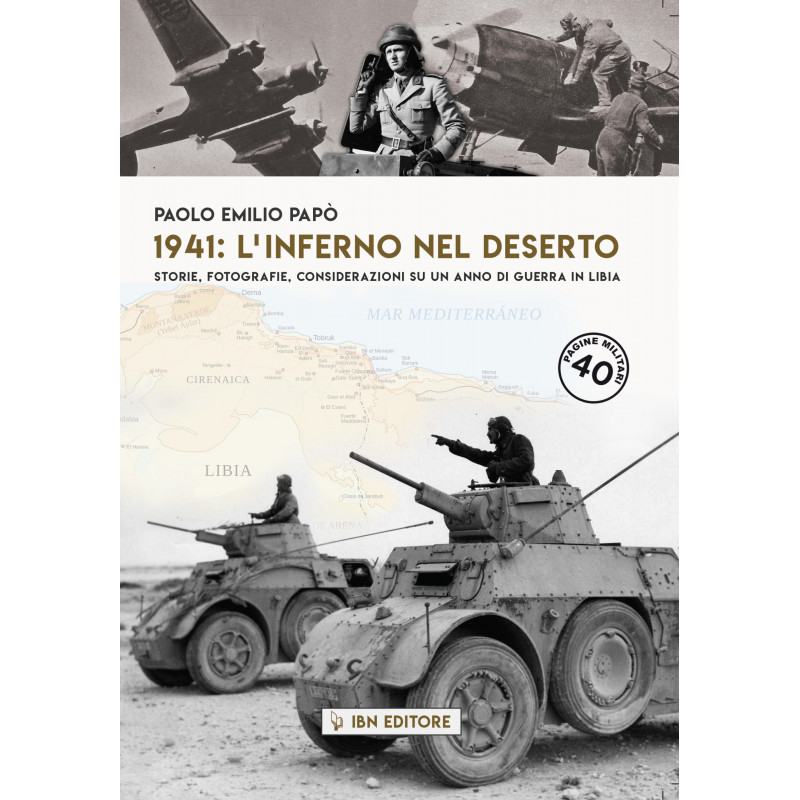 Paolo Emilio Papò - 1941: l'inferno nel deserto