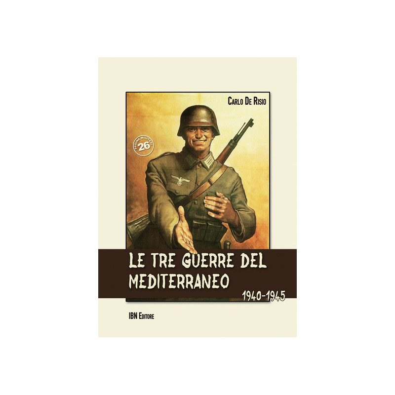 Carlo De Risio - Le tre guerre nel mediterraneo