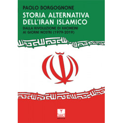 Paolo Borgognone - Storia alternativa dell'iran islamico