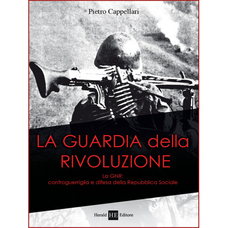 Pietro Cappellari - La guardia della rivoluzione vol. III