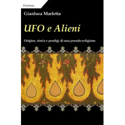Gianluca Marletta - Ufo e alieni