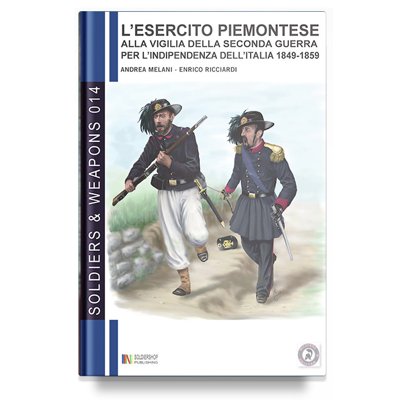 L'esercito piemontese - Vol. 1 La fanteria - Melani, Ricciardi