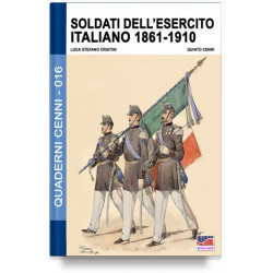 Soldati dell’esercito italiano 1861-1910 - Cristini, Cenni