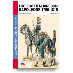 Cristini, Cenni - I soldati italiani con Napoleone 1796-1815