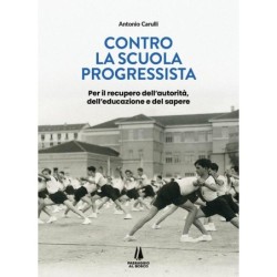 Contro la scuola progressista