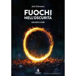 Fuochi nell'oscurità....