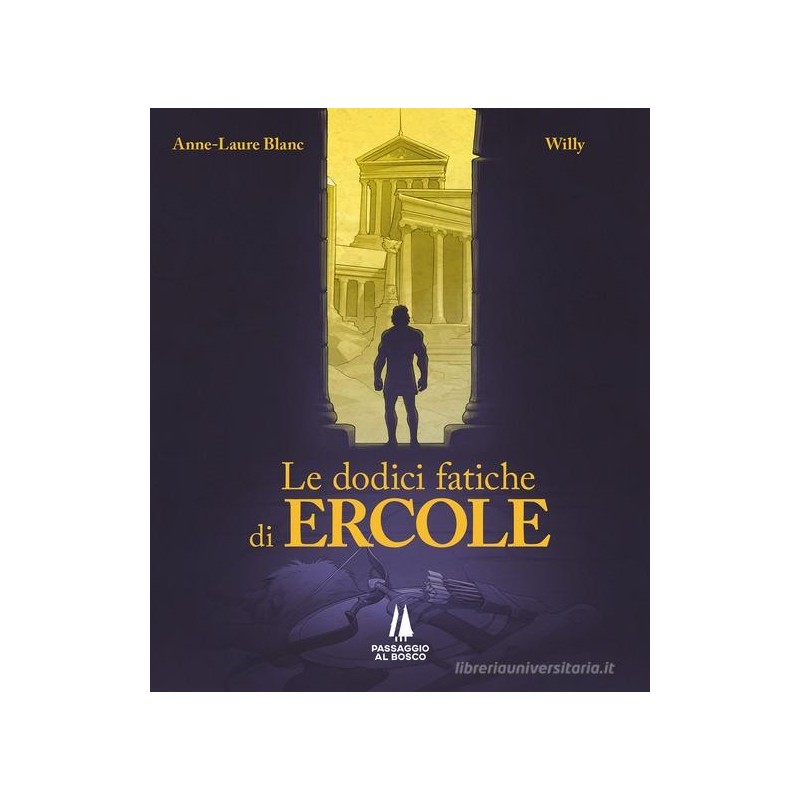 Le dodici fatiche di Ercole