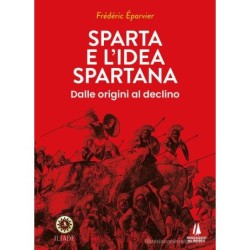 Sparta e l'idea spartana....