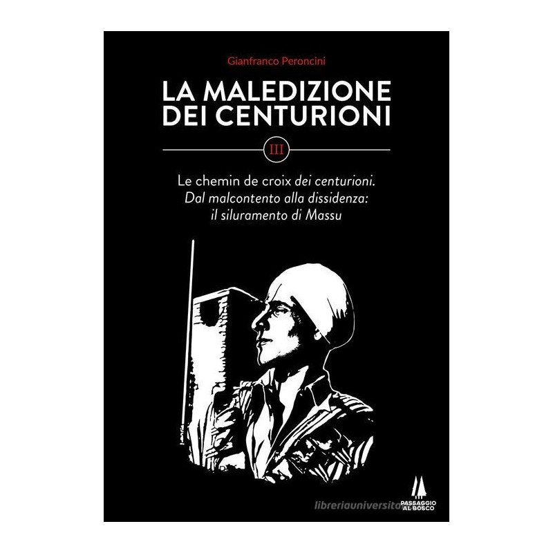 La maledizione dei centurioni. Vol. 3