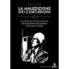 La maledizione dei centurioni. Vol. 3