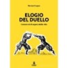 Elogio del duello. l'onore al di sopra della vita