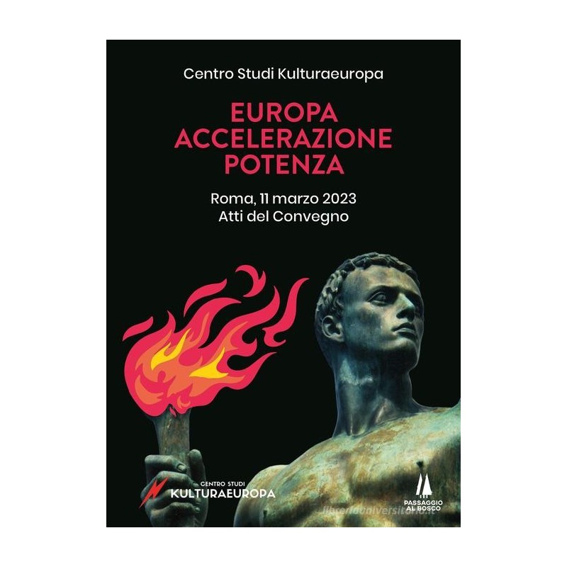 Europa, accelerazione, potenza. atti del convegno (roma, 11 marzo 2023)