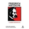 Friedrich nietzsche: l'uomo in rivolta