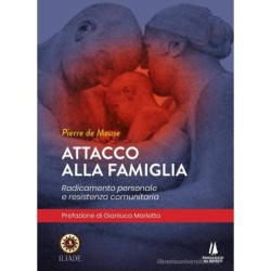 Attacco alla famiglia....