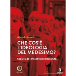 Che cos'è l'ideologia del...