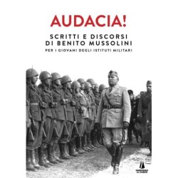 Audacia! scritti e discorsi...