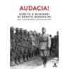 Audacia! scritti e discorsi di benito mussolini per i giovani degli istituti militari