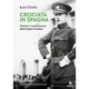 Crociata in spagna. memorie e testimonianze della brigata irlandese