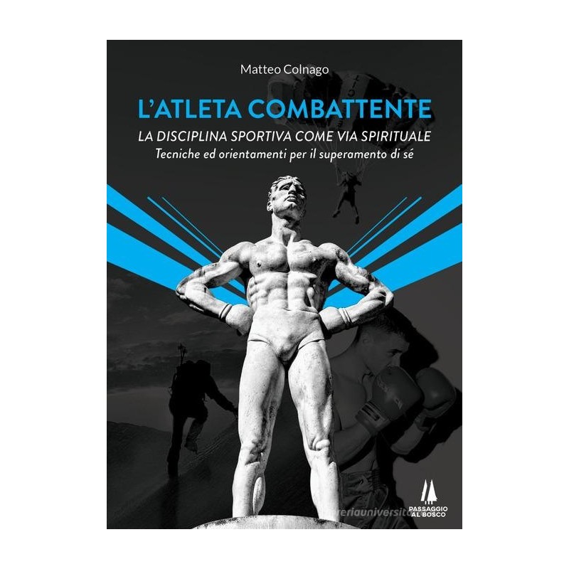 L’Atleta combattente. la disciplina sportiva come via spirituale