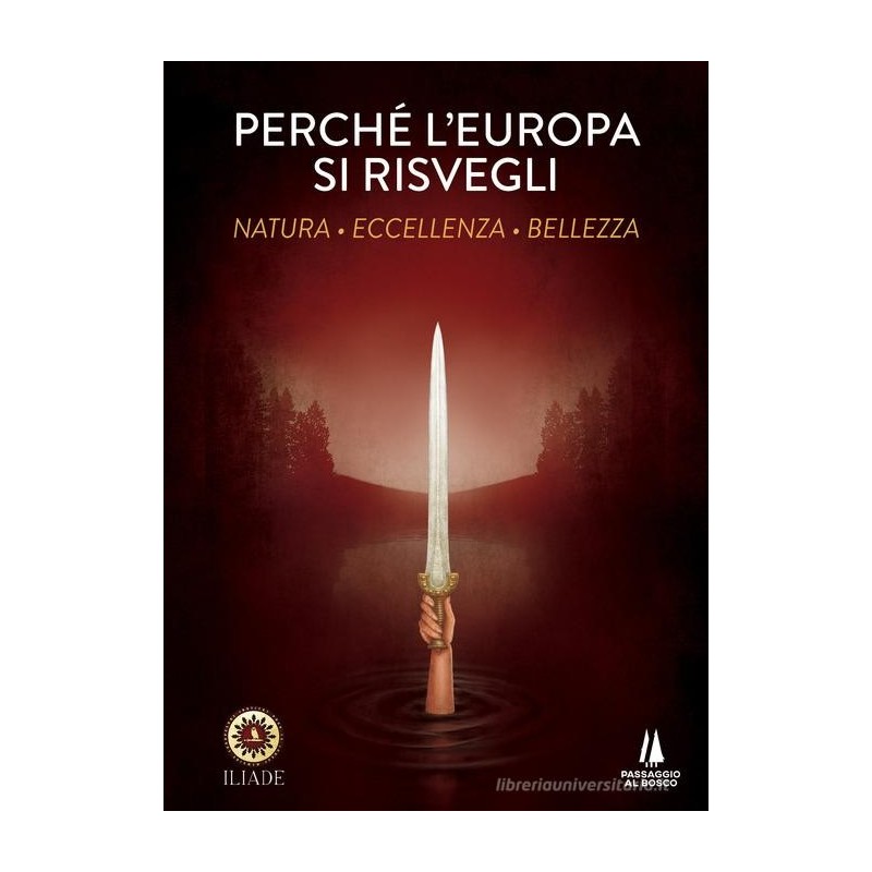 Perchè l'europa si risvegli. natura, eccellenza, bellezza