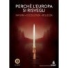 Perchè l'europa si risvegli. natura, eccellenza, bellezza
