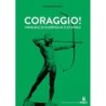 Coraggio! manuale di guerriglia culturale