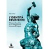 L’identità resistente. riflessioni filosofiche per un atteggiamento criticamente disposto