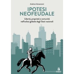 Ipotesi neofeudale....