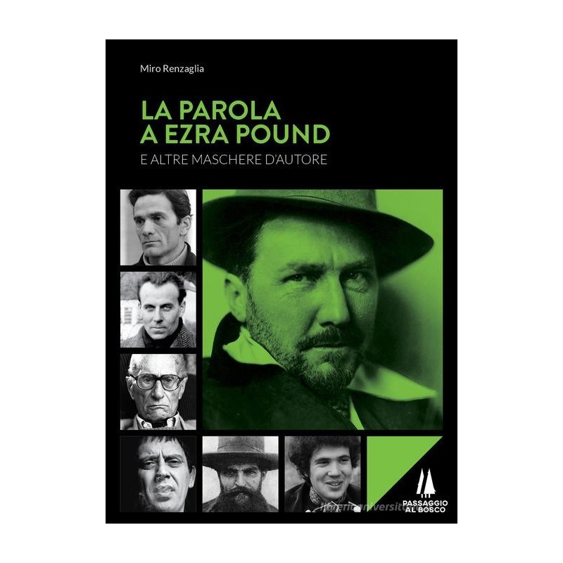 La parola a Ezra Pound e altre maschere d'autore