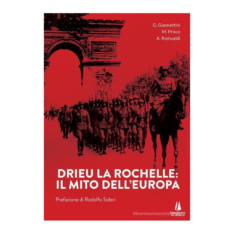 Drieu la rochelle. il mito dell'europa