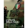 L’utilità della naja. perchè ci serve la leva militare. memorie di un ex allievo teuliè