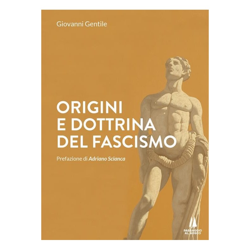 Origini e dottrina del fascismo