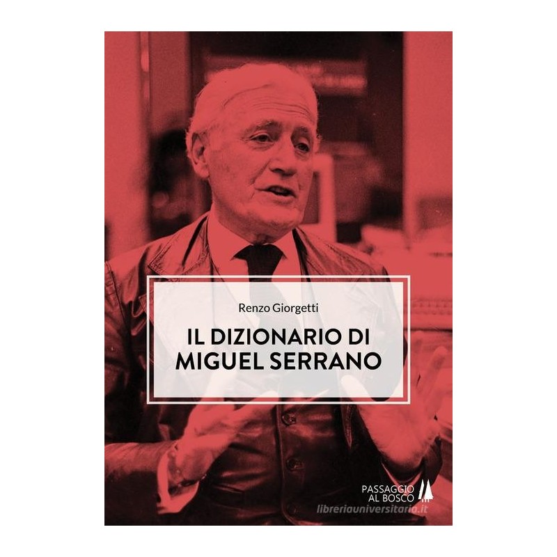 Il dizionario di Miguel Serrano