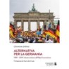 Alternativa per la germania. 1989-2019: la destra tedesca dall'npd al sovranismo