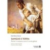 Sangue e terra. pensieri in tempesta contro il mondo glabale