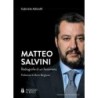 Matteo salvini. radiografia di un fenomeno