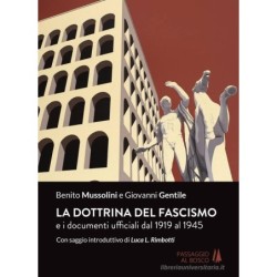 La dottrina del fascismo. e...