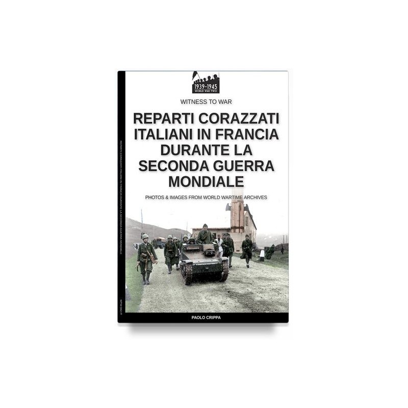 Reparti corazzati italiani in francia durante la seconda guerra mondiale