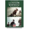La divisione «monterosa» nelle voci dei suoi alpini