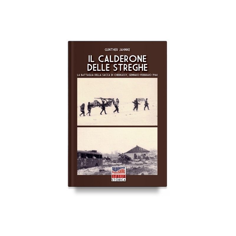 Il calderone delle streghe. la battaglia della sacca di cherkassy, gennaio-febbraio 1944
