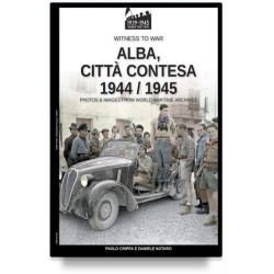 Alba, città contesa 1944-1945