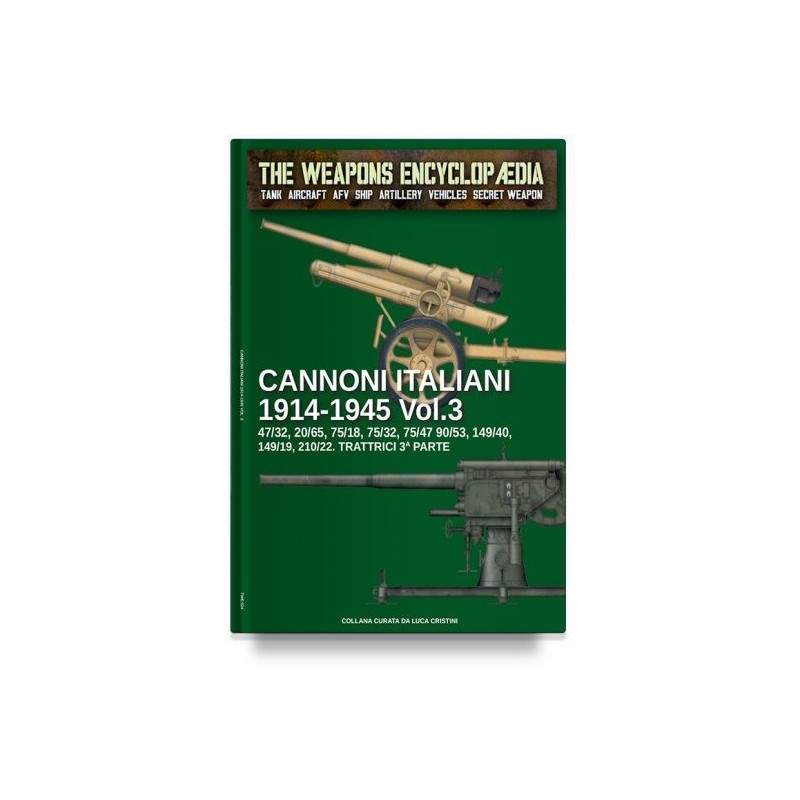 Cannoni italiani 1914-1945. vol. 3