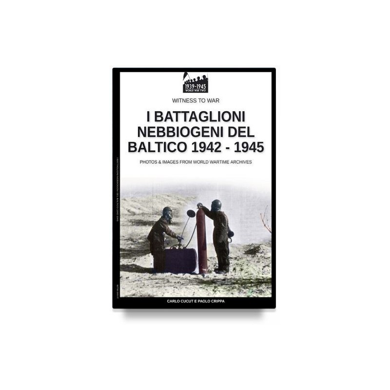 Battaglioni nebbiogeni del baltico 1942-1945