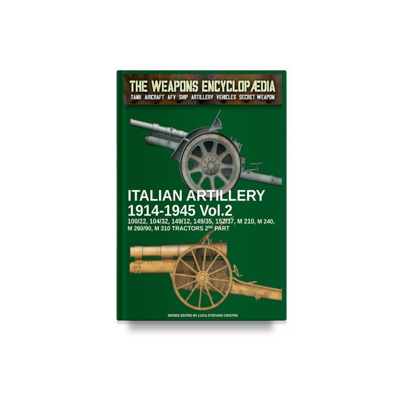 Italian artillery 1914-1945. vol. 2