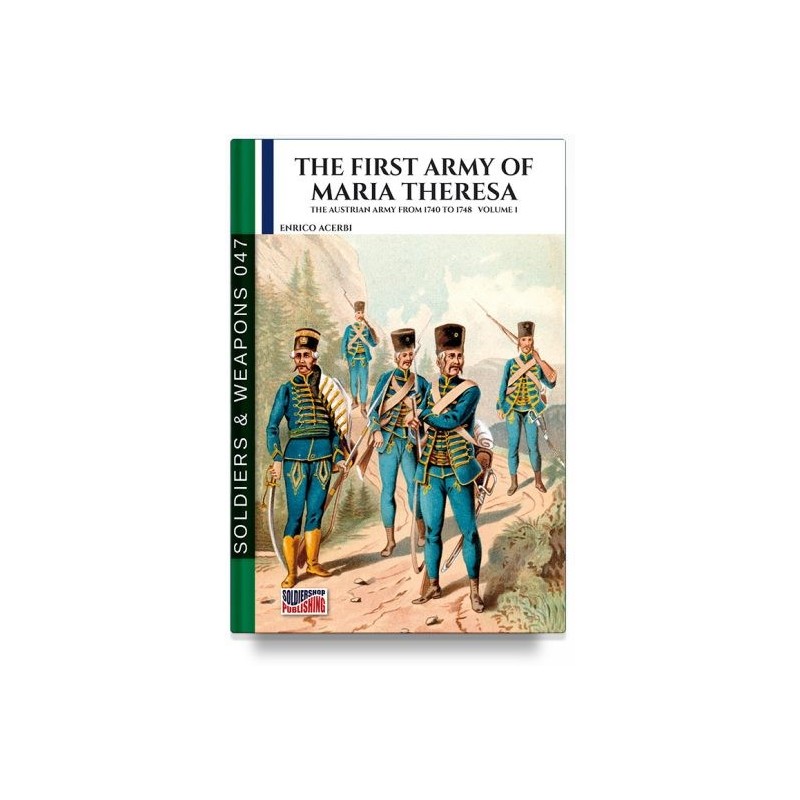 First army of maria theresa. vol. 1